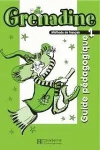 Grenadine 1, Guide Pedagogique