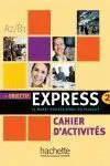 Objectif Express 2 A2-B1. Cahier D Activités