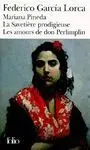 La Savetière Prodigieuse / les Amours de Don Perlimplin