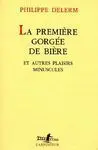 La Premiere Gorgee de Biere
