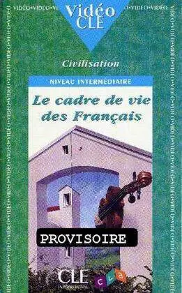 Le Cadre de Vie Des Français - Nivel Intermedio (Video)