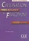 Civilisation Progressive de la Francophonie. Intermédiaire. Livre