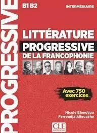 Litterature Progressive de la Francophonie Niveau Intermediaire B