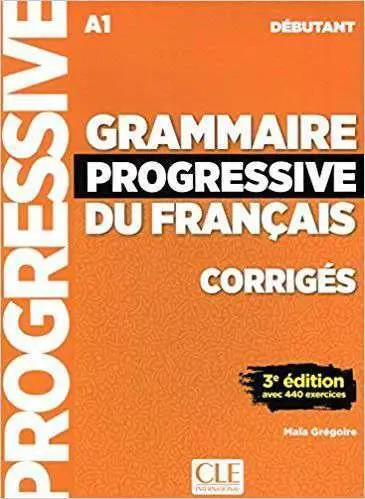 Grammaire Progressive Du Français Débutant Corriges