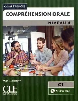 Compréhension Orale 4 - Livre+Cd - Niveau C1 - 2º Édition