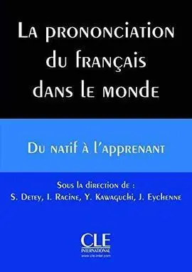 La Prononciation Du Français Dans le Monde