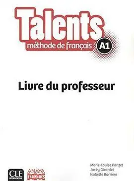 Talents, Livre de Professeur A1.