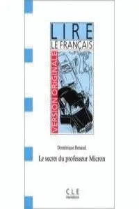 Secret Du Professeur Micron, le (Debutant)