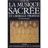 Guide de la Musique Sacree Et de la Chorale Profane