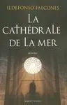 La Cathèdrale de la Mer