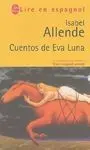 Cuentos de Eva Luna. Texte Original Anoté