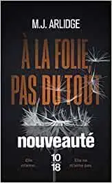A la Folie Pas Du Tout