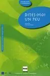 Dites-Moi un Peu. (Livre Eleve)