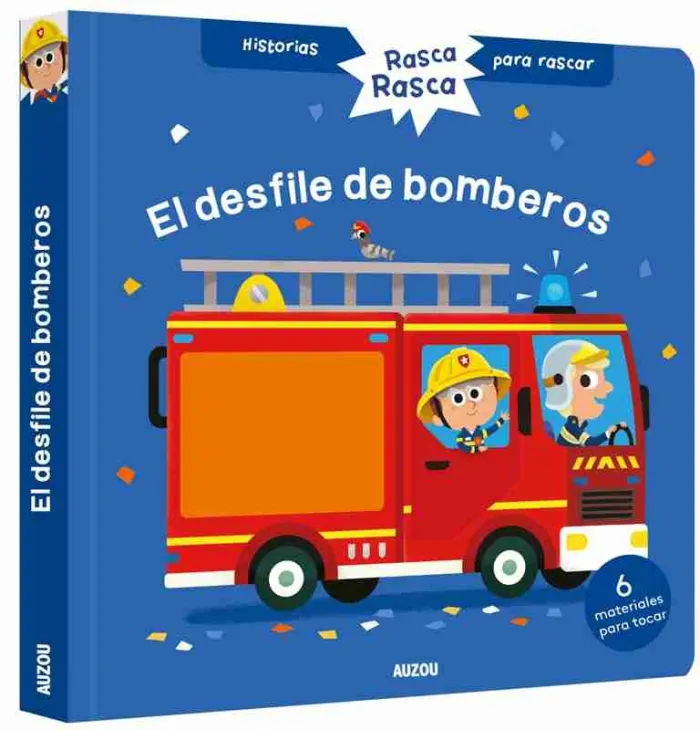 Historias para Rascar. El Desfile de Bomberos. Libro con Texturas para Bebés