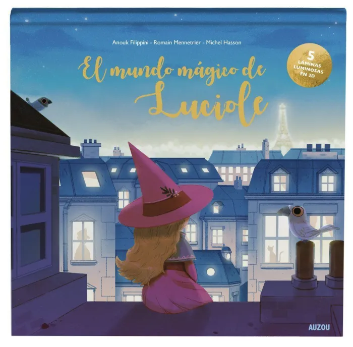 El Mundo Mágico de Luciole. Libro Luminoso en 3D.