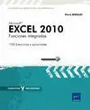Excel 2010 Funciones Integradas. 150 Ejercicios y Soluciones