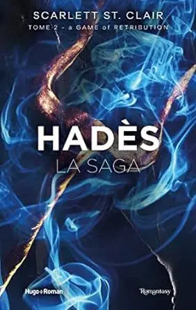 La Saga D'hades Tome 02
