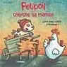 Petipoil Cherche Sa Maman