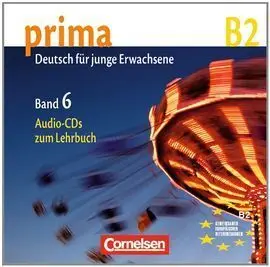 Prima B2. Band 6. Audio-Cd Zum Lehrbuch