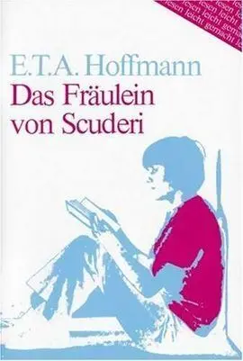 Das Fraulein Von Scuderi. Mittelschwer