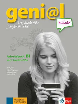 Genial Klick B1. Arbeitsbuch Mit 2 Audio-Cds