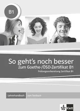 So Gehts Noch Besser Zum Goethe Osd Z B1 Libro Profesor