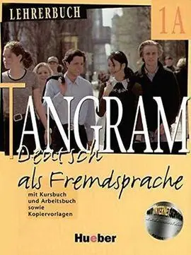 Tangram 1A; Lehrerbuch Deutsch Als Fremdsprache (Prof. )