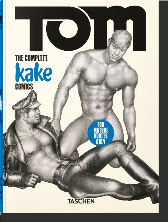 Tom Of Finland. The Complete Kake Comics. 45Th Ed.