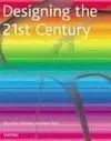 Designing The 21 St Century