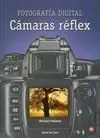 Fotografía Digital. Cámaras Reflex