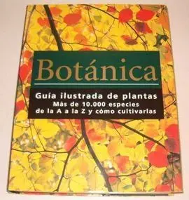 Botánica. Guía Ilustrada de Plantas