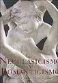 Neoclasicismo y Romanticismo