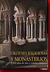 Ordenes Religiosas y Monasterios