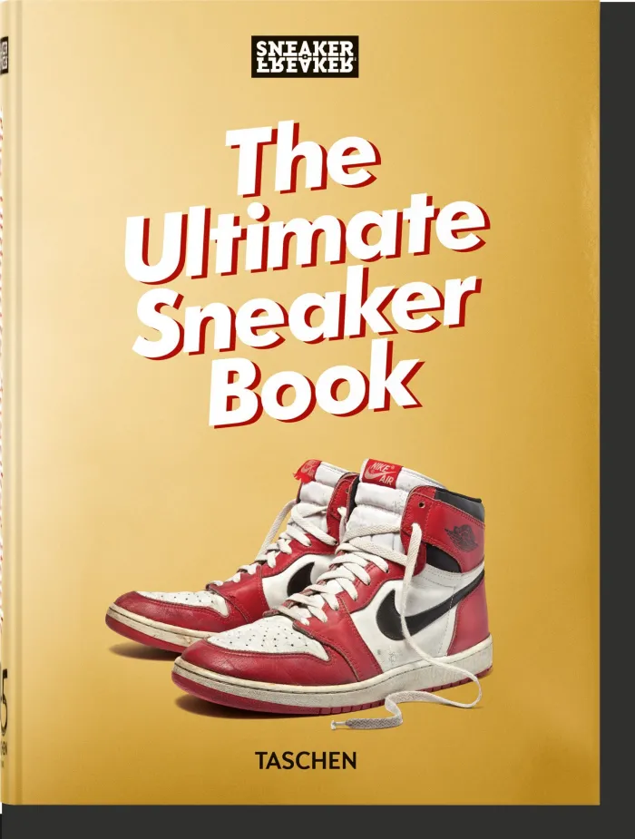 Sneaker Freaker. The Ultimate Sneaker Book. 40Th Ed.