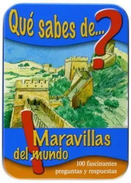 Que Sabes de Maravillas del Mundo (3º Edicion)