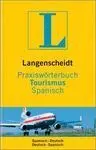 Langenscheidt Praxiswörterbuch Tourismus Spanisch