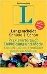 Langenscheidt Praxiswörterbuch Bekleidung Und Mode Englisch-Deutsch-Französisch-Italienisch-Spanisch