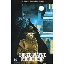 Dc Comics The Legend Of Batman Bruce Wayne Murderer Vol 1 Up