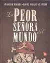 Peor Señora del Mundo, la (Cart)
