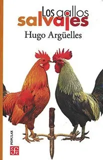 Los Gallos Salvajes