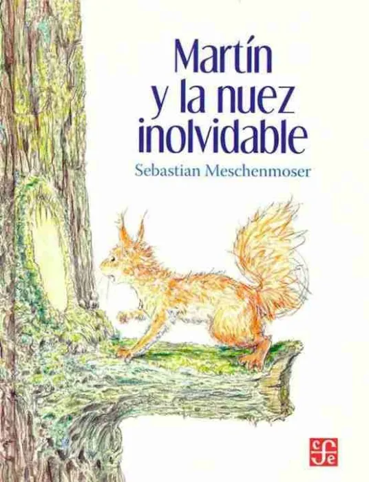 Martín y la Nuez Inolvidable