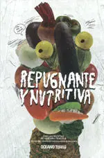 Repugnante y Nutritiva