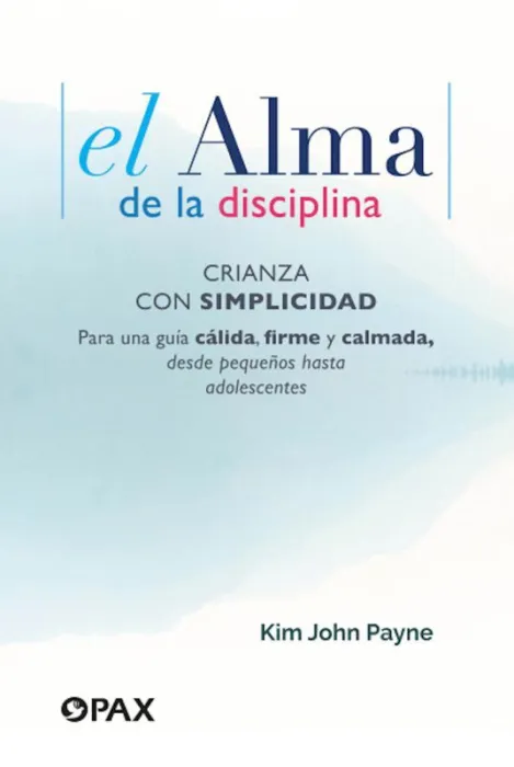 El Alma de la Disciplina