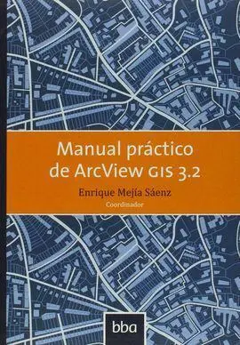 Manual Practico de Arcview Gis 3. 2
