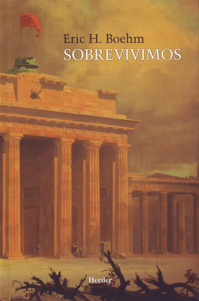 Sobrevivimos. Catorce Historia de Escondidos y Perseguidos en la Alemania Nazi