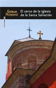 Cerco de la Iglesia de la Santa Salvacion, el