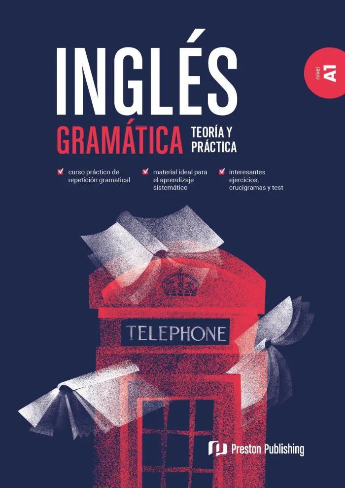 Ingles Gramatica Teoria y Practica A1