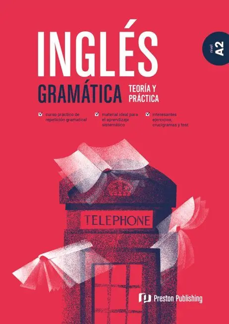 Ingles Gramatica Teoria y Practica A2