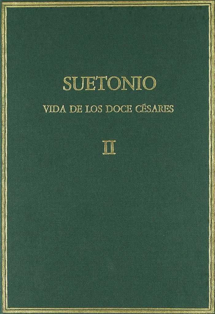 Vida de los Doce Césares Vol. Ii: Libros Iii y Iv