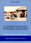 De Guerreros a Delincuentes